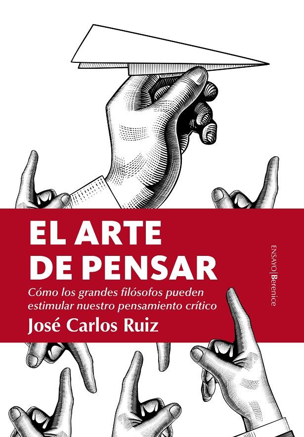 EL ARTE DE PENSAR | 9788417229955 | RUIZ SÁNCHEZ, JOSÉ CARLOS