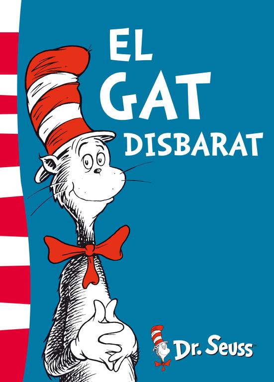 GAT DISBARAT, EL (DR. SEUSS 1) | 9788448843632 | DR. SEUSS