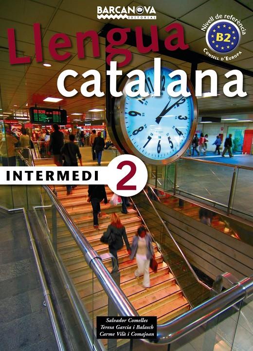 LLENGUA CATALANA INTERMEDI 2 | 9788448920562 | VVAA