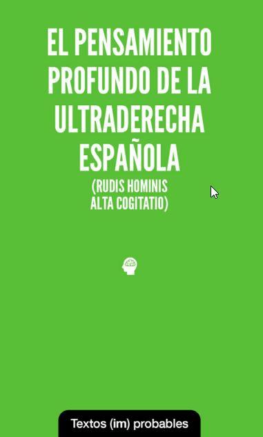 EL PENSAMIENTO PROFUNDO DE LA ULTRADERECHA ESPAÑOLA (RUDIS HOMINIS ALTA COGITATIO) | 9788412744699 | AA.VV