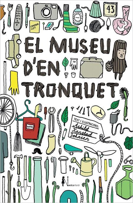 EL MUSEU D'EN TRONQUET | 9788416440825 | KANSTAD JOHNSEN, ÅSHILD