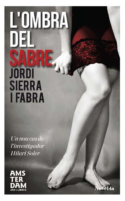 L'OMBRA DEL SABRE, L' | 9788415645559 | SIERRA I FABRA, JORDI