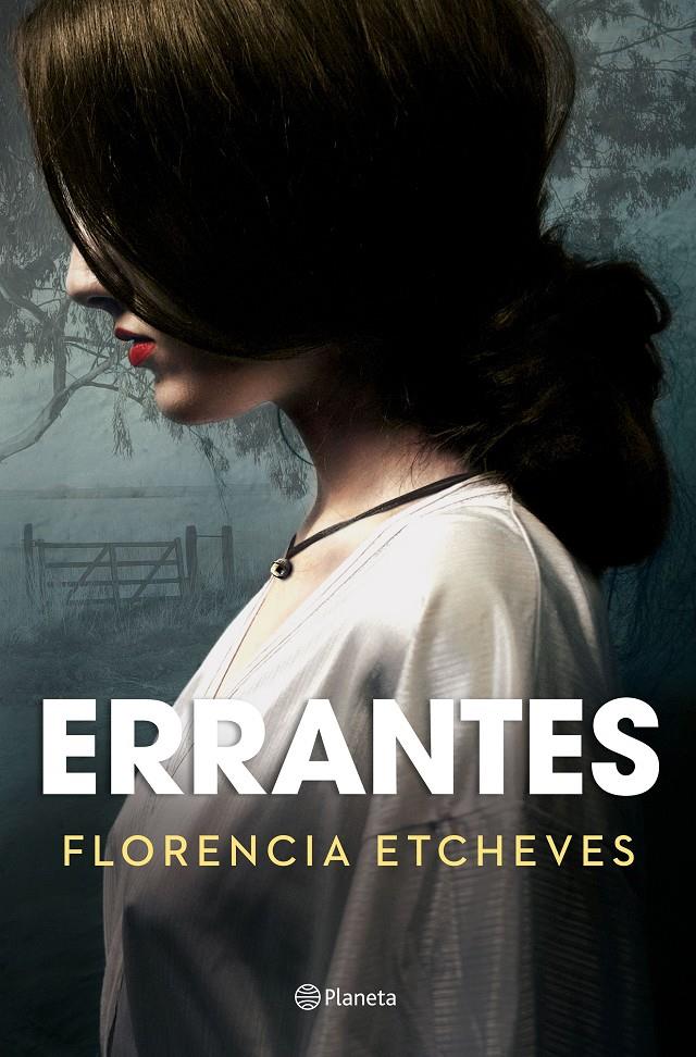 ERRANTES | 9788408210542TA | ETCHEVES, FLORENCIA