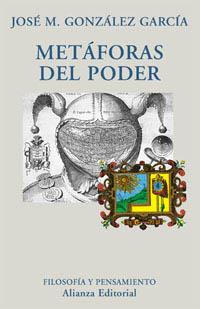 METÁFORAS DEL PODER | 9788420679181 | GONZÁLEZ GARCÍA, JOSÉ M.