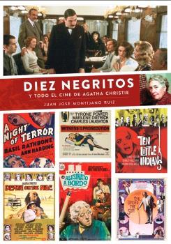 DIEZ NEGRITOS Y TODO EL CINE DE AGATHA CHRISTIE | 9788419790439 | MONTIJANO, JUAN JOSÉ