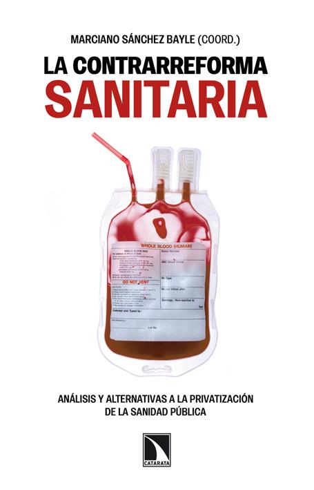 LA CONTRARREFORMA SANITARIA. | 9788483198223 | VV.AA