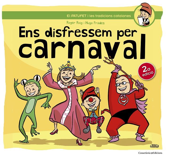 ENS DIFRESSEM PEL CARNAVAL | 9788490342145 | ROIG, ROGER; PRADES, HUGO