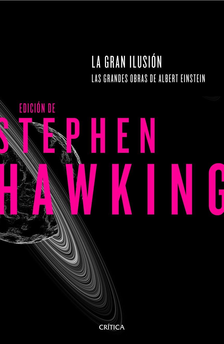 GRAN ILUSIÓN, LA | 9788498929102 | STEPHEN HAWKING