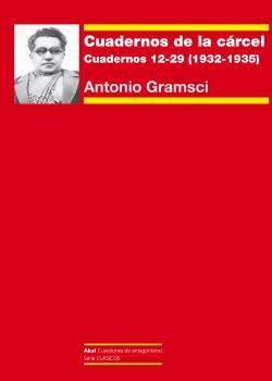 CUADERNOS DE LA CARCEL 3 CUADERNOS 12-29 (1932-193 | 9788446054269 | GRAMSCI, ANTONIO