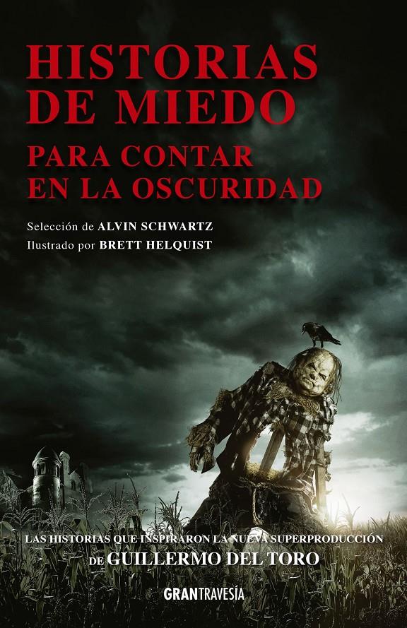 HISTORIAS DE MIEDO PARA CONTAR EN LA OSCURIDAD | 9788494841484 | SCHWARTZ, ALVIN