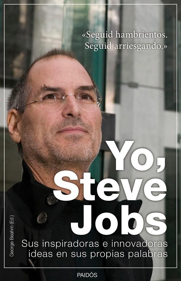 YO, STEVE JOBS | 9788449326301 | BEAHM, GEORGE (ED.)