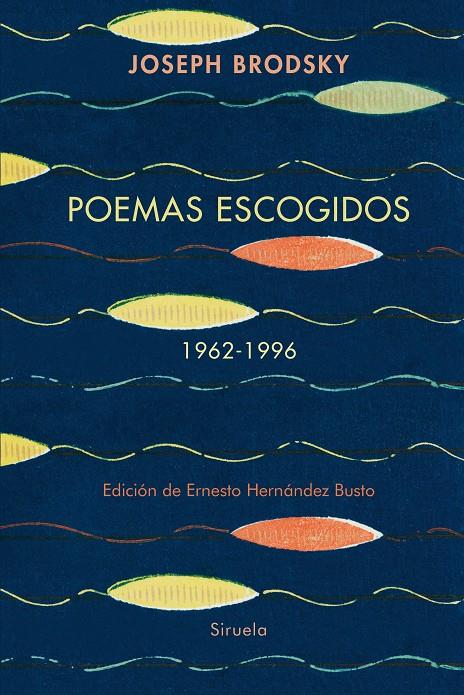 POEMAS ESCOGIDOS 1962-1996 | 9788410415188 | BRODSKY, JOSEPH