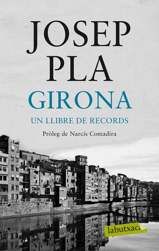 GIRONA | 9788499305103 | PLA, JOSEP