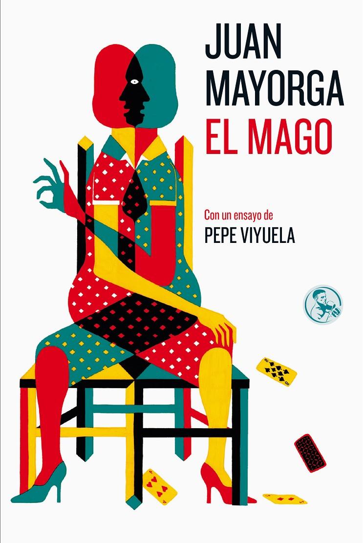 EL MAGO ,  CON UN ENSAYO DE PEPE VIYUELA | 9788495291677 | MAYORGA RUANO, JUAN