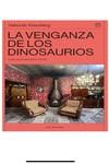 LA VENGANZA DE LOS DINOSAURIOS | 9788412763614 | EISENBERG, DEBORAH