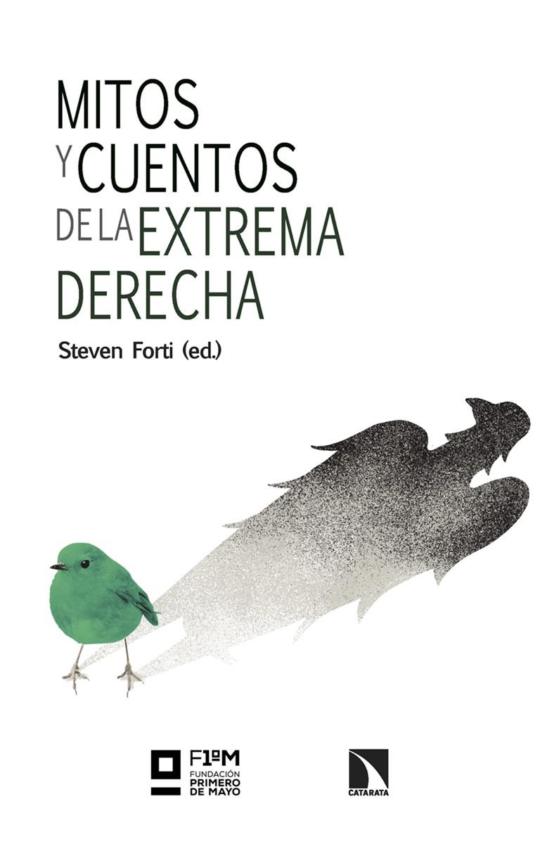 MITOS Y CUENTOS DE LA EXTREMA DERECHA | 9788413528458 | FORTI, STEVEN (ED)