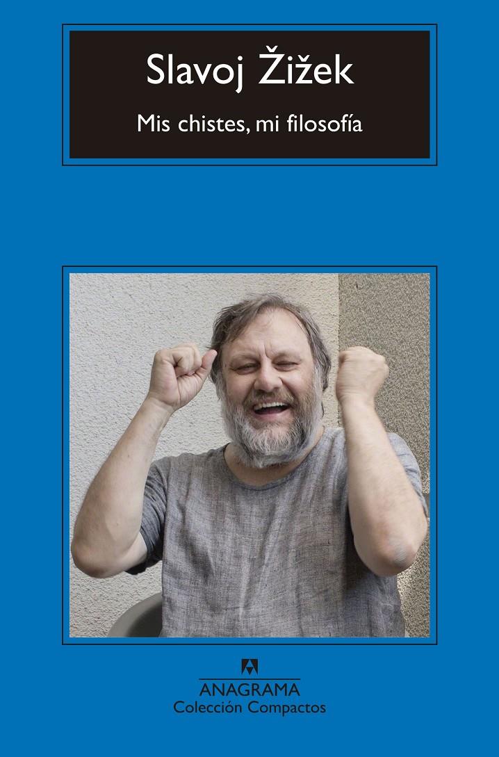 MIS CHISTES, MI FILOSOFÍA | 9788433960153 | ZIZEK, SALVOJ