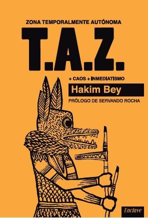 T.A.Z. | 9788494270826 | BEY, HAKIM