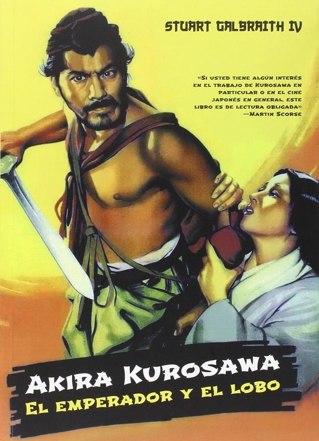 AKIRA KUROSAWA | 9788494458415 | GALBRAITH, STUART