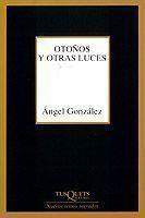 OTOÑOS Y OTRAS LUCES | 9788483107461 | GONZÁLEZ, ÁNGEL