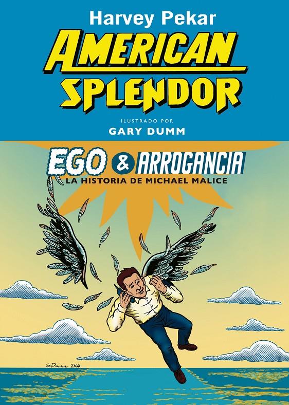 EGO & ARROGANCIA | 9788494235740 | PEKAR, HARVEY / DUMM, GARY