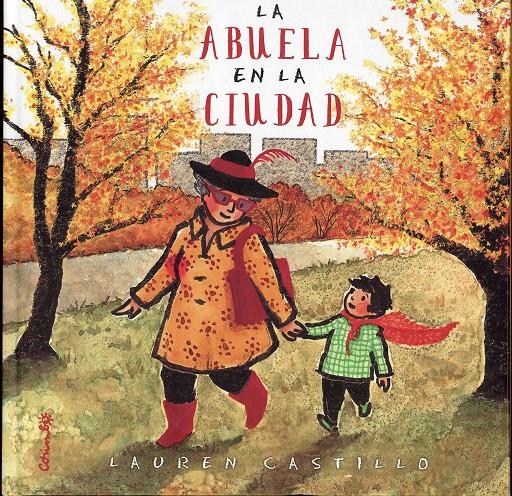 LA ABUELA EN LA CIUDAD | 9788484705277 | CASTILLO, LAURENT