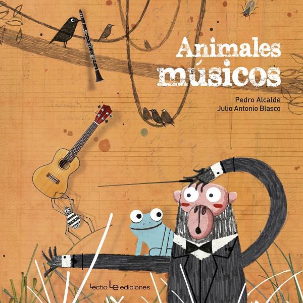 ANIMALES MÚSICOS | 9788416918140 | ALCALDE PAIS, PEDRO