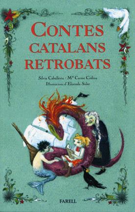 CONTES CATALANS RETROBATS | 9788495695888 | CABALLERIA, SÍLVIA; CODINA, M. CARME