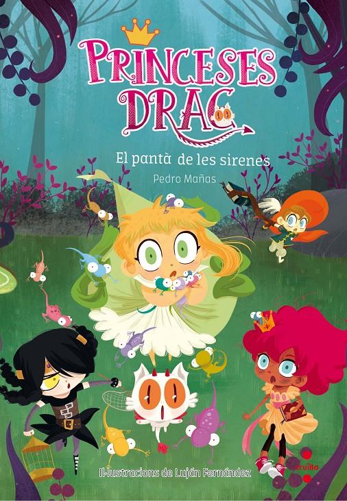 PRINCESES DRAC 2: EL PANTÀ DE LES SIRENES | 9788466141833 | MAÑAS ROMERO, PEDRO