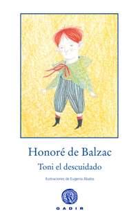 TONI EL DESCUIDADO | 9788494101311 | BALZAC, HONORÉ DE