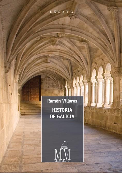 HISTORIA DE GALICIA | 9788498655483 | VILLARES, RAMÓN