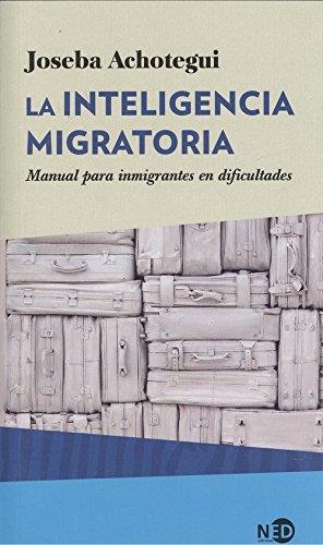 LA INTELIGENCIA MIGRATORIA | 9788416737215 | ACHOTEGUI, JOSEBA