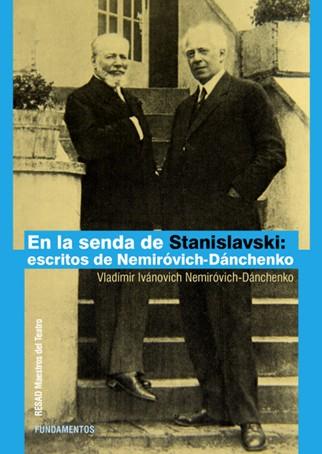 EN LA SENDA DE STANISLAVSKI | 9788424513276 | NEMIRÓVICH-DÁNCHENKO, VLADÍMIR IVÁNOVICH