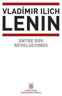 ENTRE DOS REVOLUCIONES | 9788432318573 | LENIN, VLADIMIR ILICH