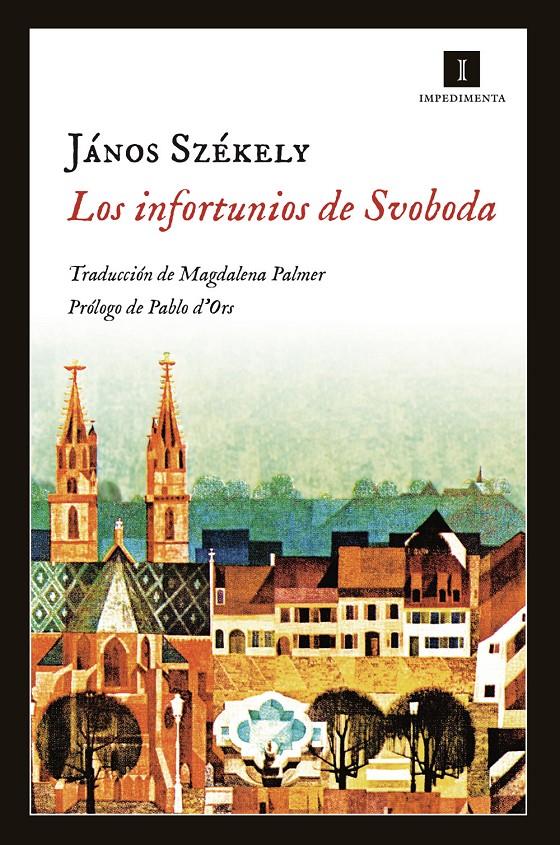 INFORTUNIOS DE SVOBODA, LOS | 9788415979609 | SZÉKELY, JÁNOS