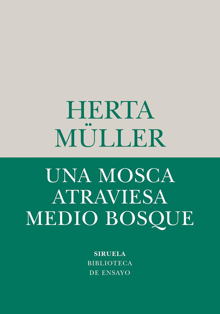 UNA MOSCA ATRAVIESA MEDIO BOSQUE | 9788410183780 | MÜLLER, HERTA