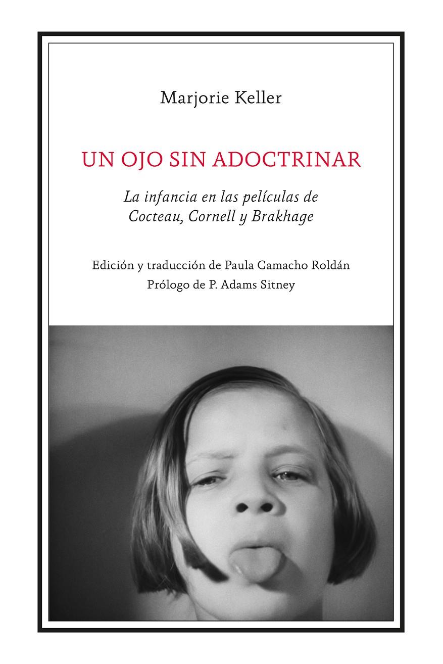 UN OJO SIN ADOCTRINAR | 9788418239700 | KELLER, MARJORIE