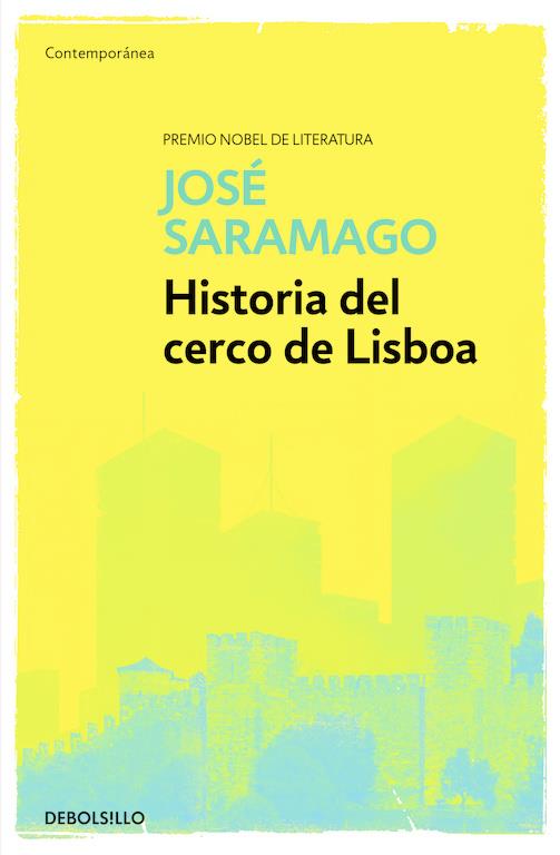 HISTORIA DEL CERCO DE LISBOA | 9788490628706 | SARAMAGO,JOSÉ