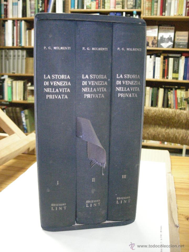 STORIA DE VENEZIA NELLA VITA PRIVADA, LA (3 VOLS.) | 037216SM | MOLMENTI, POMEPO G.