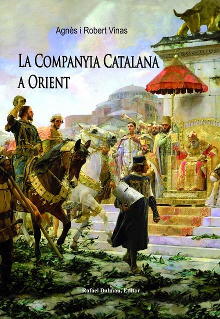 COMPANYIA CATALANA A ORIENT, LA | 9788423208289 | VINAS, AGNÈS I ROBERT