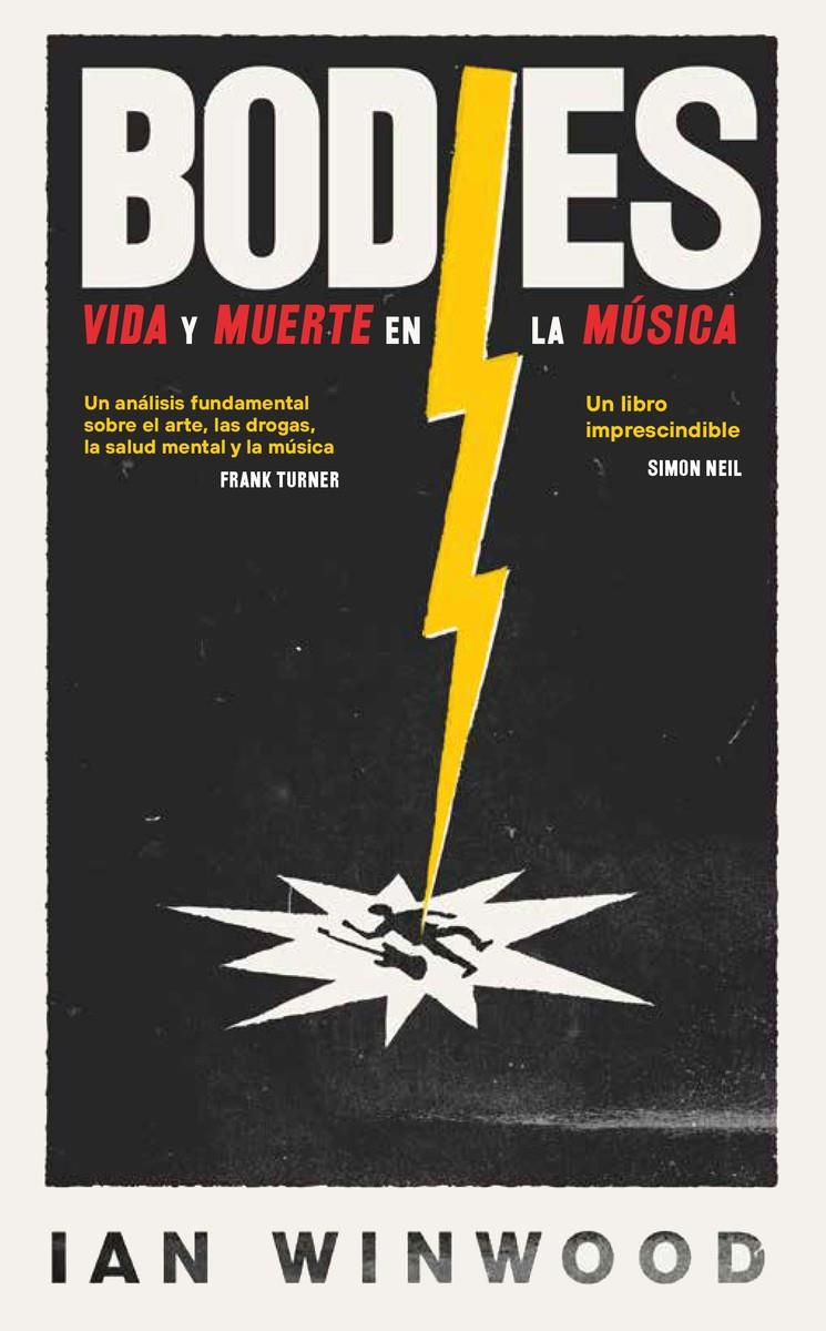 BODIES. VIDA Y MUERTE EN LA MÚSICA | 9788419234193 | WINWOOD, IAN