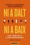 NI A DALT NI A BAIX - CAT | 9788419719089 | EHRENREICH, BARBARA/ EHRENREICH, JOHN