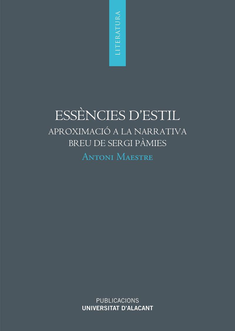 ESSÈNCIES D'ESTIL | 9788497172035TA | MAESTRE, ANTONI