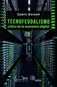 TECNOFEUDALISMO | 9788412327212 | DURAND, CÉDRIC