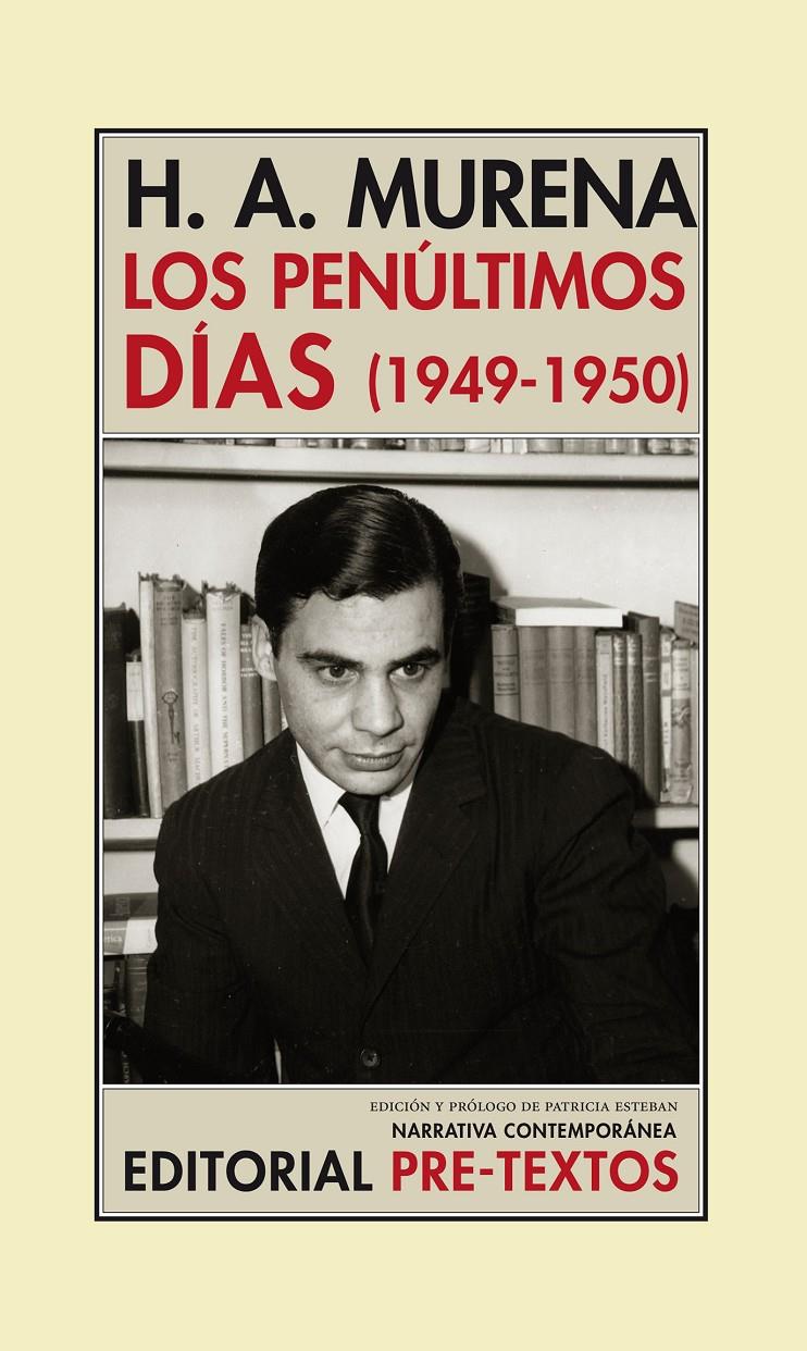 PENÚLTIMOS DÍAS, LOS | 9788415297932 | MURENA, H.A.