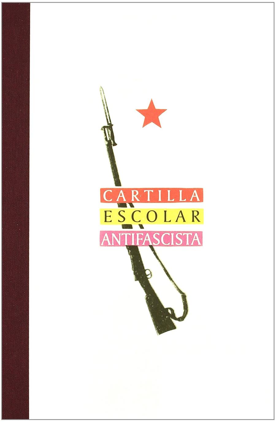 CARTILLA ESCOLAR ANTIFASCISTA | 9788492142255 | AA.VV.