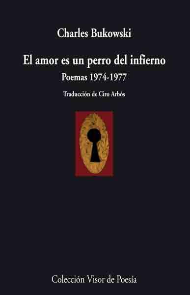 AMOR ES UN PERRO DEL INFIERNO | 9788498957457 | BUKOWSKI, CHARLES