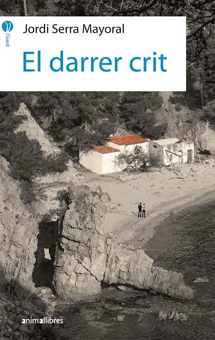 EL DARRER CRIT | 9788417599157 | SERRA MAYORAL, JORDI