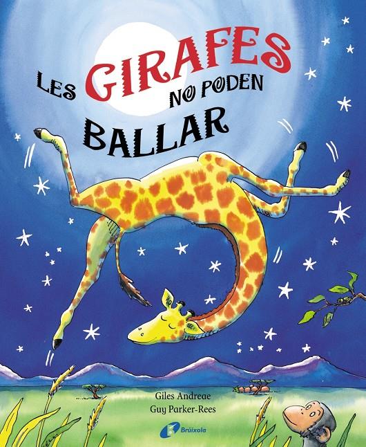 LES GIRAFES NO PODEN BALLAR | 9788499060439 | ANDREAE, GILES