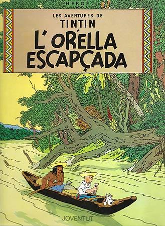 L'ORELLA ESCAPÇADA | 9788426111814 | HERGE